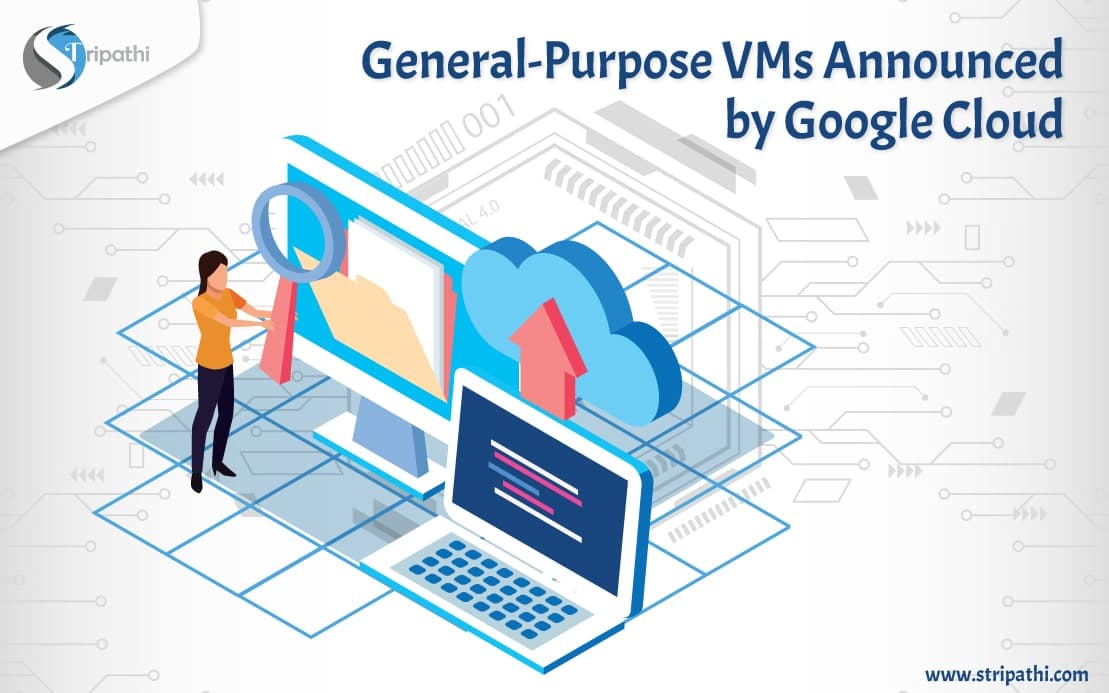 Cover image for "General-Purpose VMs Announced by Google Cloud"