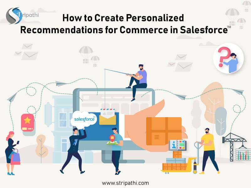 Cover image for "How to Create Personalized Recommendations for Commerce in Salesforce?"